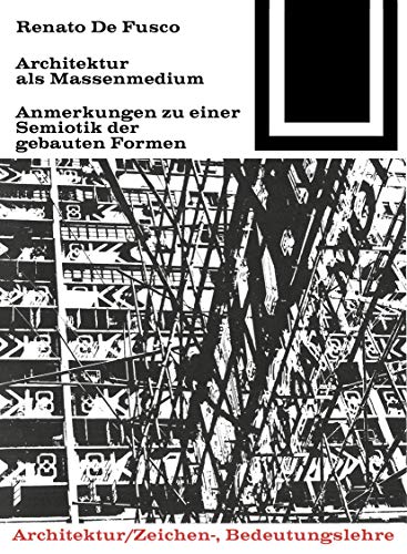 Architektur als Massenmedium (Bauwelt Fundamente, 33)
