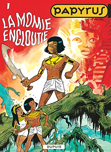 Papyrus - Tome 1 - La Momie engloutie von DUPUIS