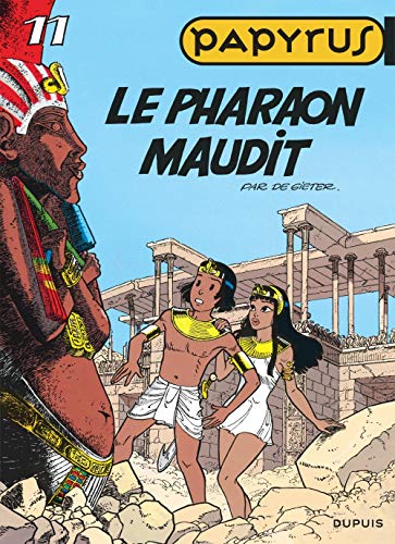 Papyrus - Tome 11 - Le Pharaon maudit von DUPUIS