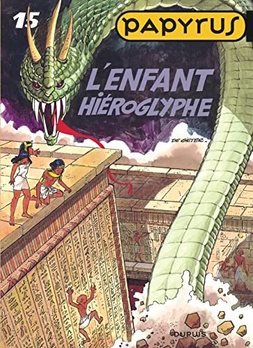 Papyrus - Tome 15 - L'Enfant hiéroglyphe von DUPUIS