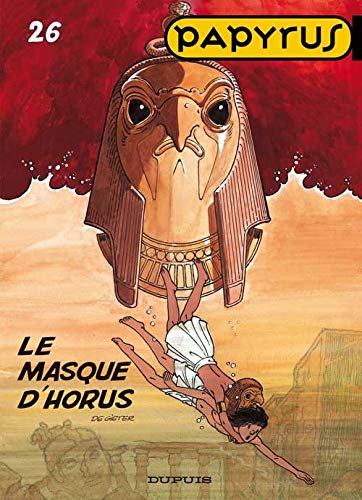 Papyrus - Tome 26 - Le Masque d'Horus von DUPUIS
