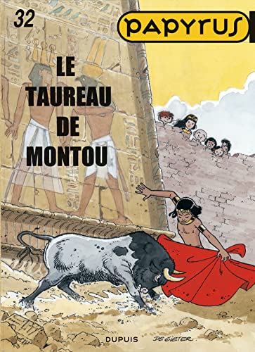 Papyrus - Tome 32 - Le taureau de Montou von DUPUIS
