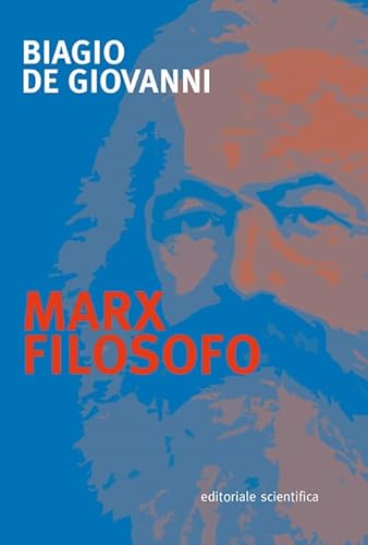 Marx filosofo (Fuori collana) von Editoriale Scientifica