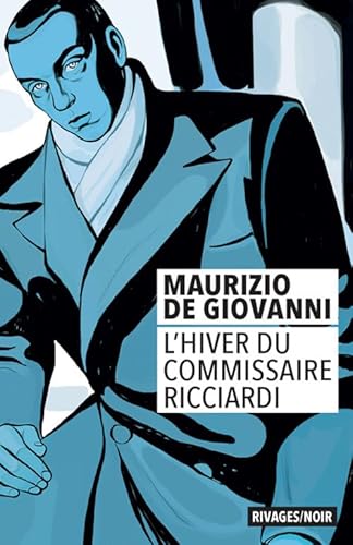 L'hiver du commissaire Ricciardi L'hiver du commissaire Ricciardi