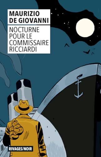 Nocturne pour le commissaire Ricciardi von RIVAGES