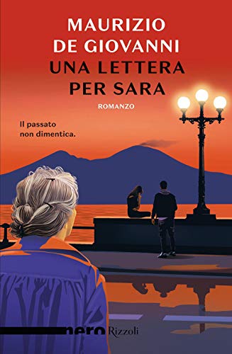 Una lettera per Sara (Nero Rizzoli) von Rizzoli - RCS Libri