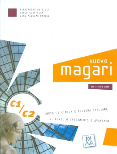 Nuovo Magari C1/C2: Book + 2 audio CD + online audio von Alma Edizioni