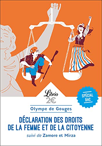 Déclaration des droits de la femme et de la citoyenne - Bac 2025: suivi de Zamore et Mirza