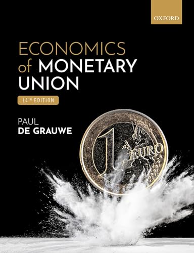 Economics of Monetary Union von Oxford University Press