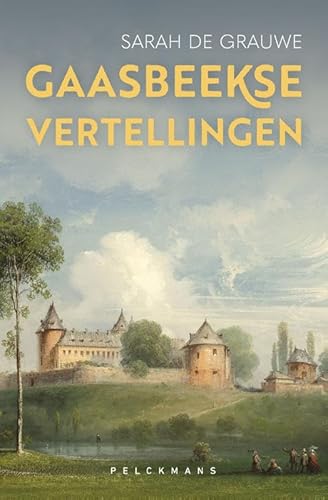 Gaasbeekse vertellingen von Pelckmans Uitgevers