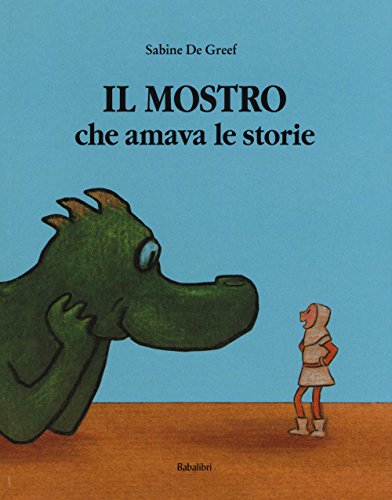 Il mostro che amava le storie: LE MONSTRE QUI AIMAIT LES HISTOIRES (Bababum)
