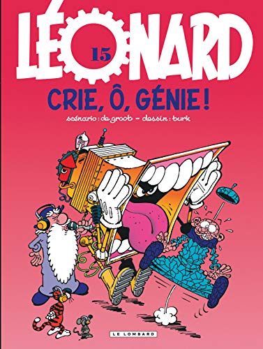 Léonard - Tome 15 - Crie, o, génie ! Léonard - Tome 15 - Crie, o, génie !