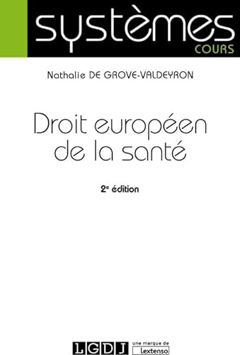 DROIT EUROPEEN DE LA SANTE - 2EME EDITION