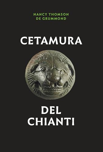 Cetamura del Chianti (Cities and Communities of the Etruscans) von University of Texas Press