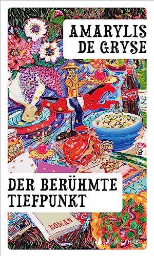 Der berühmte Tiefpunkt von Arche Literatur Verlag AG