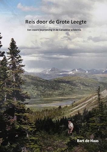Reis door de grote leegte: een zware beproeving in de Canadese wildernis von Brave New Books