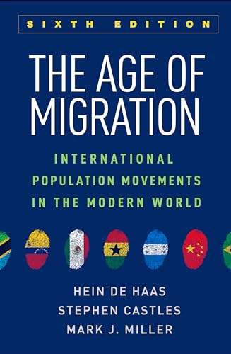The Age of Migration: International Population Movements in the Modern World