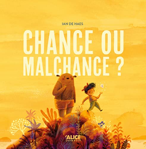 Chance ou malchance ? Chance ou malchance ? von ALICE