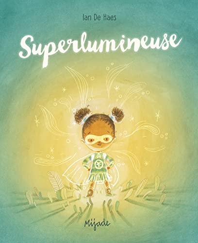 Superlumineuse von MIJADE