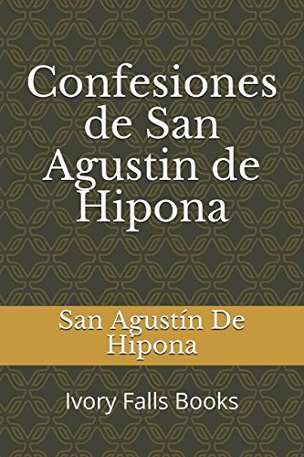 Confesiones de San Agustin de Hipona