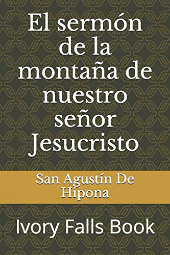 El sermón de la montaña de nuestro señor Jesucristo von Independently published