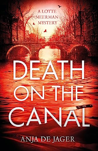 Death on the Canal (Lotte Meerman)