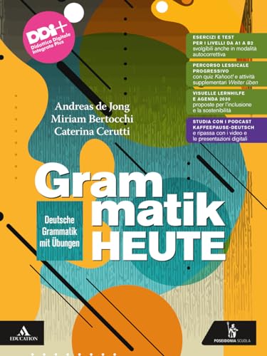 Grammatik heute. Deutsche Grammatik mit Übungen. Per le Scuole superiori. Con e-book. Con espansione online von Poseidonia Scuola
