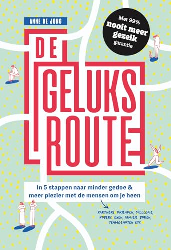 De geluksroute: in 5 stappen naar minder gedoe & meer plezier met de mensen om je heen De geluksroute: in 5 stappen naar minder gedoe & meer plezier met de mensen om je heen von Maven Publishing