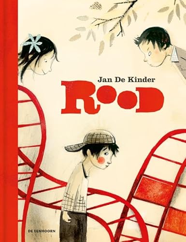Rood Rood von Uitgeverij De Eenhoorn