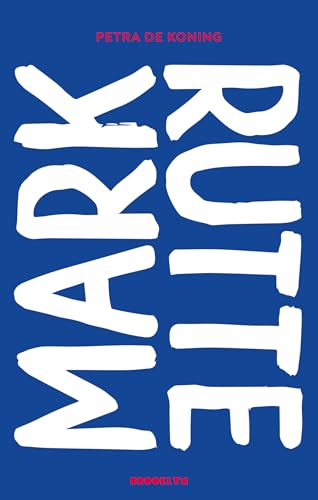 Mark Rutte: Herziene en geactualiseerde editie