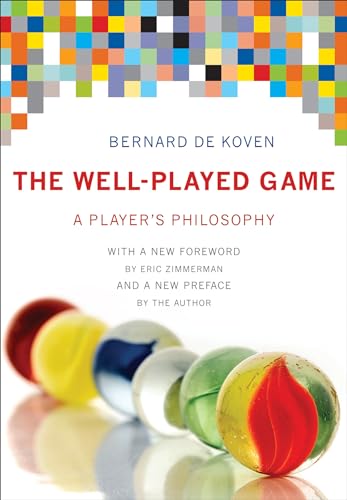 The Well-Played Game: A Player's Philosophy (Mit Press)