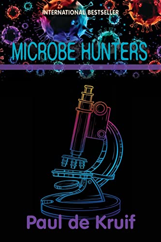 Microbe Hunters von Purple House Press