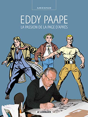 Auteurs Lombard - Tome 12 - La Passion de la page d'après (Eddy Paape)