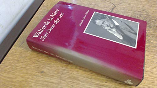 Short Stories 1895-1926 (Walter de la Mare, Short Stories 1895-1926) von Brand: Giles de la Mare