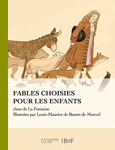 La Fontaine - Fables Choisies Pour Les Enfants (Beaux Livres / Enfance)