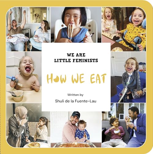 How We Eat (We Are Little Feminists, 5) von GLOBAL PUBLISHER SERVICES