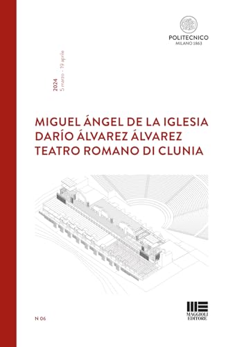 Teatro Romano di Clunia (Politecnica) von Maggioli Editore