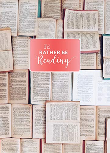 I'd Rather Be Reading: Hardcover Journal: (Book Lover's Gift, Journal Notebook and Notecard Set, Literary Birthday Gift)