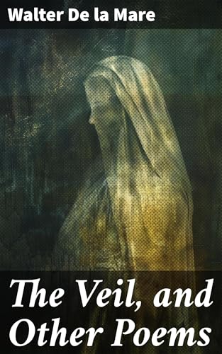 The Veil, and Other Poems von Anson Street Press