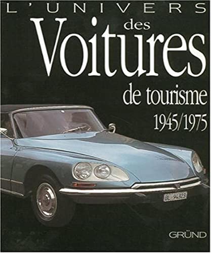 L'univers des voitures de tourisme (1945-1975) von GRUND