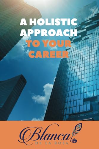 A Holistic Approach to Your Career von Hmdpublishing