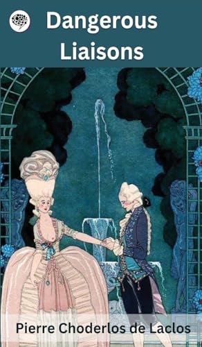 Dangerous Liaisons von TGC Press