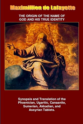 THE ORIGIN OF THE NAME OF GOD AND HIS TRUE IDENTITY THE ORIGIN OF THE NAME OF GOD AND HIS TRUE IDENTITY