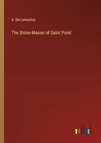 The Stone-Mason of Saint Point