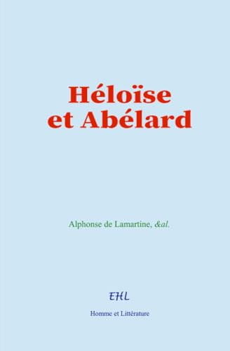Héloïse et Abélard von Homme et Littérature