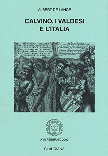 Calvino, i valdesi e l'Italia Calvino, i valdesi e l'Italia von Claudiana