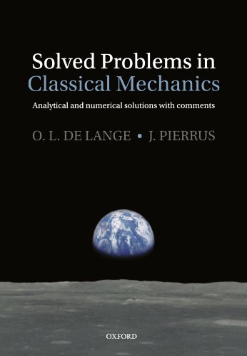 Solved Problems In Classical Mechanics: Analytical and Numerical Solutions with Comments