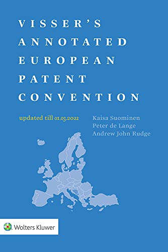 Visser's Annotated European Patent Convention 2022 von Kluwer Law Intl