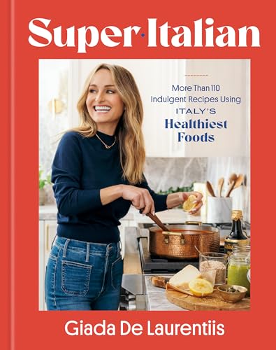 Super-Italian: Reimagining Healthy the Mediterranean Way von Rodale Books