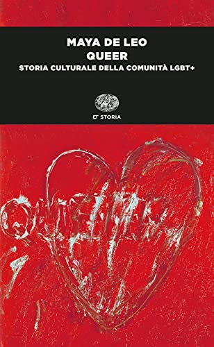 Queer. Storia culturale della comunità LGBT+ (Einaudi tascabili. Storia) von Einaudi
